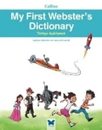 Collins My First Webster's Dictionary - Türkçe Açıklamalı